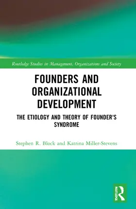 Block / Miller-Stevens | Founders and Organizational Development | Buch | 978-0-367-52375-6 | www.sack.de