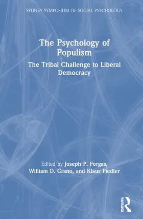 Forgas / Crano / Fiedler |  The Psychology of Populism | Buch |  Sack Fachmedien