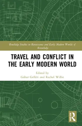 Gelléri / Willie |  Travel and Conflict in the Early Modern World | Buch |  Sack Fachmedien