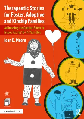 Moore |  Therapeutic Stories for Foster, Adoptive and Kinship Families | Buch |  Sack Fachmedien