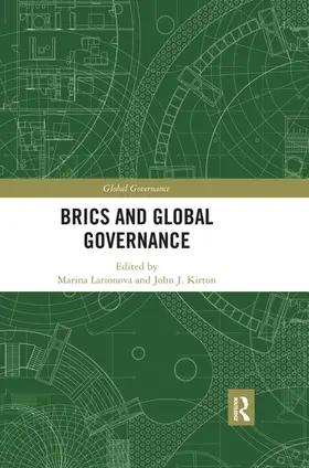 Kirton / Larionova |  Brics and Global Governance | Buch |  Sack Fachmedien