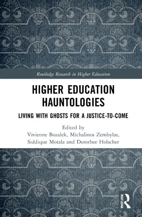 Bozalek / Zembylas / Motala |  Higher Education Hauntologies | Buch |  Sack Fachmedien