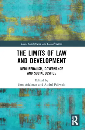 Paliwala / Adelman |  The Limits of Law and Development | Buch |  Sack Fachmedien