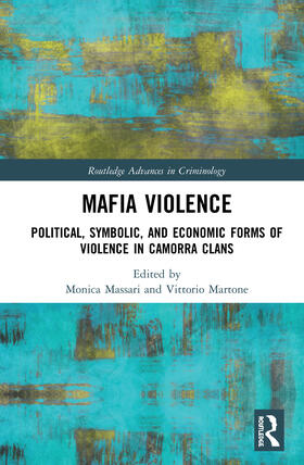 Massari / Martone | Mafia Violence | Buch | 978-0-367-52812-6 | sack.de
