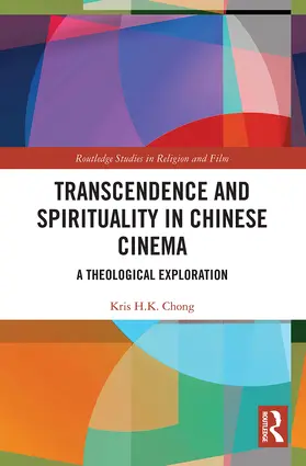 Chong | Transcendence and Spirituality in Chinese Cinema | Buch | 978-0-367-52872-0 | sack.de