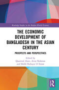 Alam / Rahman / Rubayat Ul Islam |  The Economic Development of Bangladesh in the Asian Century | Buch |  Sack Fachmedien
