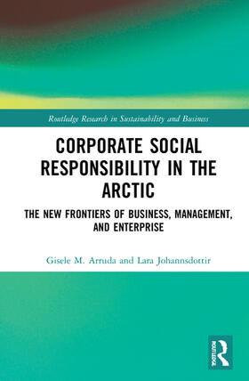 Arruda / Johannsdottir | Corporate Social Responsibility in the Arctic | Buch | 978-0-367-52915-4 | sack.de