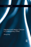 Jiong |  Literature and Literary Criticism in Contemporary China | Buch |  Sack Fachmedien