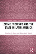 Rosen / Kassab |  Crime, Violence and the State in Latin America | Buch |  Sack Fachmedien