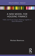 Baxamusa |  A New Model for Housing Finance | Buch |  Sack Fachmedien