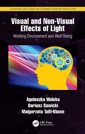Wolska / Sawicki / Tafil-Klawe | Visual and Non-Visual Effects of Light | Buch | 978-0-367-52952-9 | www.sack.de