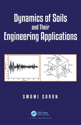 Saran | Dynamics of Soils and Their Engineering Applications | Buch | 978-0-367-52987-1 | sack.de