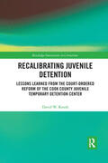 Roush |  Recalibrating Juvenile Detention | Buch |  Sack Fachmedien