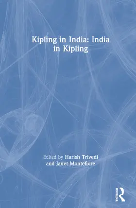Trivedi / Montefiore |  Kipling in India | Buch |  Sack Fachmedien