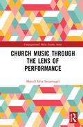 Steuernagel |  Church Music Through the Lens of Performance | Buch |  Sack Fachmedien