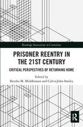 Middlemass / Smiley |  Prisoner Reentry in the 21st Century | Buch |  Sack Fachmedien