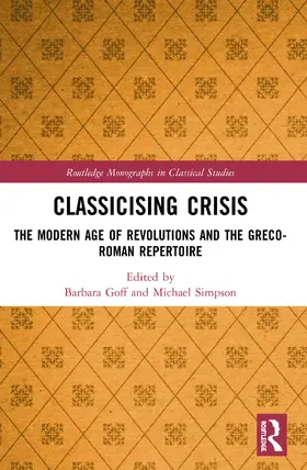 Goff / Simpson | Classicising Crisis | Buch | 978-0-367-53119-5 | sack.de