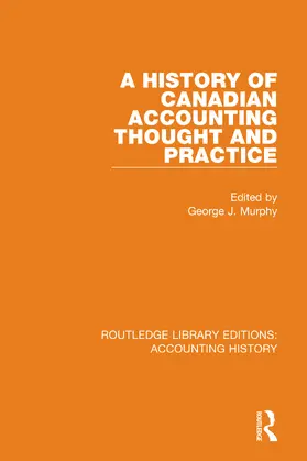 Murphy |  A History of Canadian Accounting Thought and Practice | Buch |  Sack Fachmedien