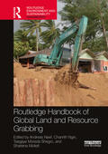 Neef / Ngin / Moreda |  Routledge Handbook of Global Land and Resource Grabbing | Buch |  Sack Fachmedien