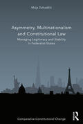 Sahadzic / Sahadžic |  Asymmetry, Multinationalism and Constitutional Law | Buch |  Sack Fachmedien