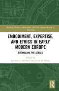 Eberhart / Baum |  Embodiment, Expertise, and Ethics in Early Modern Europe | Buch |  Sack Fachmedien