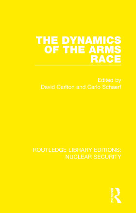Carlton / Schaerf |  The Dynamics of the Arms Race | Buch |  Sack Fachmedien
