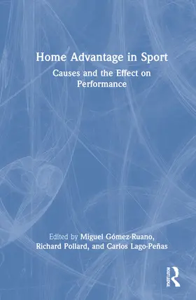 Gómez-Ruano / Pollard / Lago-Peñas |  Home Advantage in Sport | Buch |  Sack Fachmedien