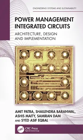 Patra / Baranwal / Maity |  Power Management Integrated Circuits | Buch |  Sack Fachmedien