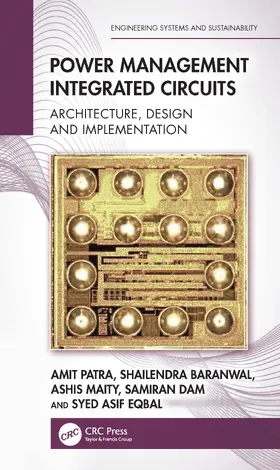 Patra / Baranwal / Maity |  Power Management Integrated Circuits | Buch |  Sack Fachmedien