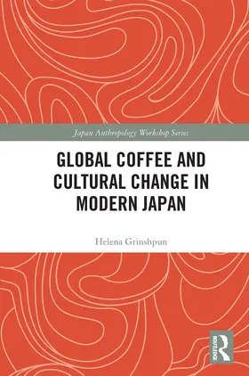 Grinshpun | Global Coffee and Cultural Change in Modern Japan | Buch | 978-0-367-53394-6 | www.sack.de
