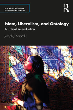 Kaminski | Islam, Liberalism, and Ontology | Buch | 978-0-367-53411-0 | sack.de