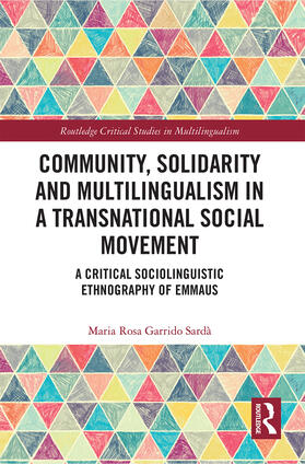 Garrido Sardà |  Community, Solidarity and Multilingualism in a Transnational Social Movement | Buch |  Sack Fachmedien