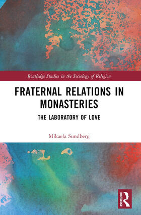 Sundberg | Fraternal Relations in Monasteries | Buch | 978-0-367-53492-9 | sack.de