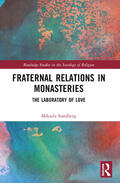 Sundberg |  Fraternal Relations in Monasteries | Buch |  Sack Fachmedien