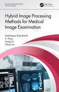 Rajinikanth / Priya / Lin |  Hybrid Image Processing Methods for Medical Image Examination | Buch |  Sack Fachmedien