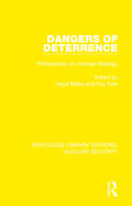 Blake / Pole |  Dangers of Deterrence | Buch |  Sack Fachmedien