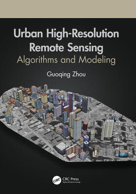 Zhou |  Urban High-Resolution Remote Sensing | Buch |  Sack Fachmedien