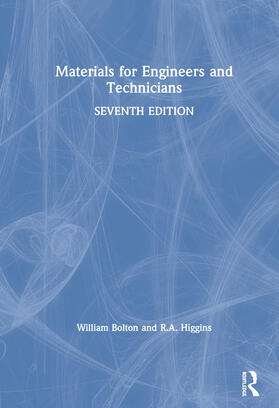 Bolton / Higgins |  Materials for Engineers and Technicians | Buch |  Sack Fachmedien