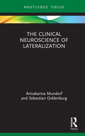 Mundorf / Ocklenburg | The Clinical Neuroscience of Lateralization | Buch | 978-0-367-53579-7 | sack.de