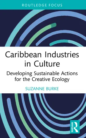 Burke |  Caribbean Industries in Culture | Buch |  Sack Fachmedien