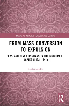 Zeldes |  From Mass Conversion to Expulsion | Buch |  Sack Fachmedien