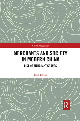 Lixing |  Merchants and Society in Modern China | Buch |  Sack Fachmedien