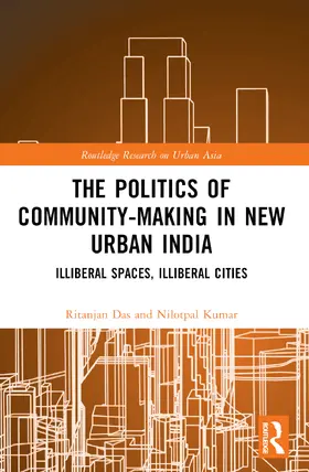 Das / Kumar |  The Politics of Community-making in New Urban India | Buch |  Sack Fachmedien