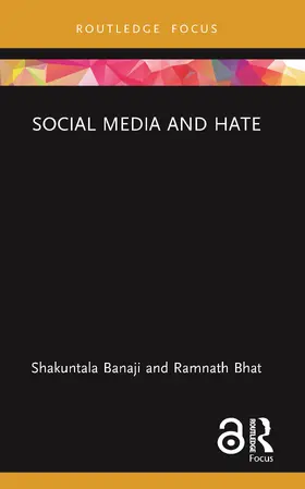 Banaji / Bhat |  Social Media and Hate | Buch |  Sack Fachmedien