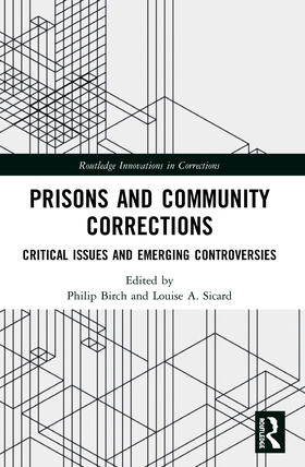 Sicard / Birch | Prisons and Community Corrections | Buch | 978-0-367-53889-7 | sack.de