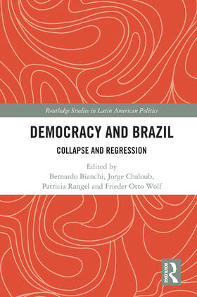 Bianchi / Chaloub / Rangel | Democracy and Brazil | Buch | 978-0-367-53890-3 | sack.de