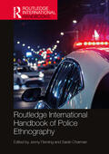 Fleming / Charman |  Routledge International Handbook of Police Ethnography | Buch |  Sack Fachmedien