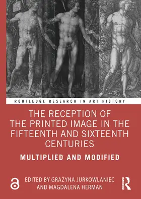 Jurkowlaniec / Herman |  The Reception of the Printed Image in the Fifteenth and Sixteenth Centuries | Buch |  Sack Fachmedien