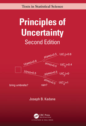 Kadane | Principles of Uncertainty | Buch | 978-0-367-53973-3 | sack.de