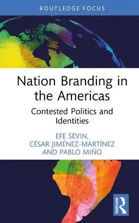 Jimenez-Martinez / Sevin / Jiménez-MartÍnez |  Nation Branding in the Americas | Buch |  Sack Fachmedien